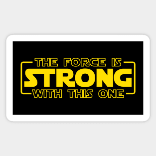 The Force Is Strong With This One Sticker